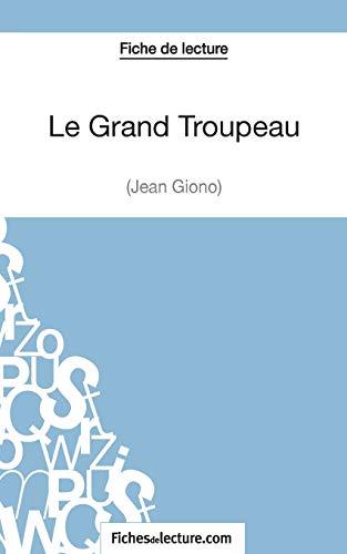 Le Grand Troupeau de Jean Giono (Fiche de lecture) : Analyse complète de l'oeuvre