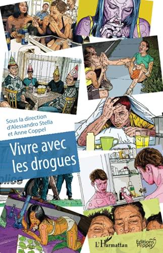 Vivre avec les drogues