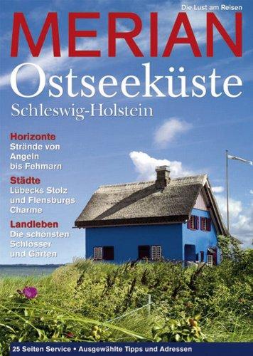 MERIAN: Ostseeküste. Schleswig-Holstein