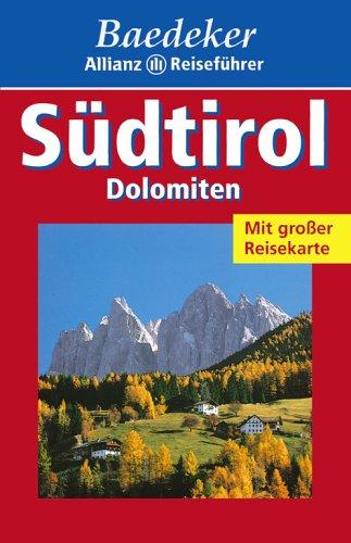 Baedeker Allianz Reiseführer Südtirol, Dolomiten