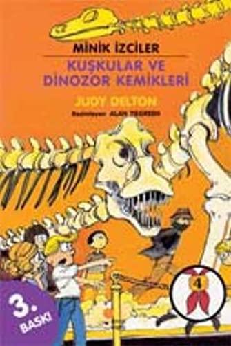 Minik Izciler - Kuskular Ve Dinozor Kemikleri: Minik İzciler Dizisi 4 2, 3. Sınıflar