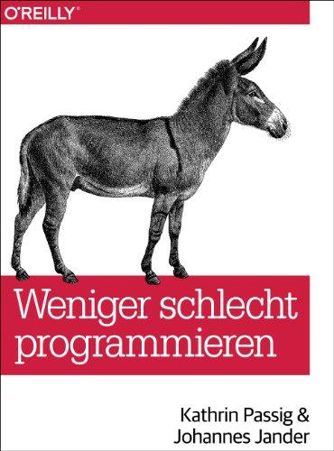 Weniger schlecht programmieren