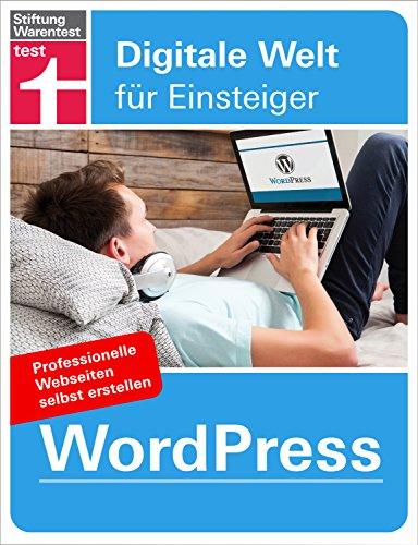 WordPress: Digitale Welt für Einsteiger