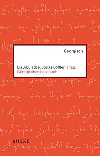 Georgisches Lesebuch: Georgisch-Deutsch