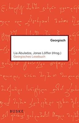 Georgisches Lesebuch: Georgisch-Deutsch