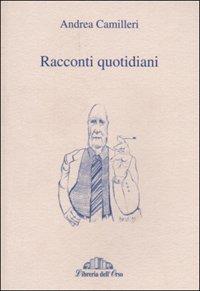 Camilleri, A: Racconti quotidiani