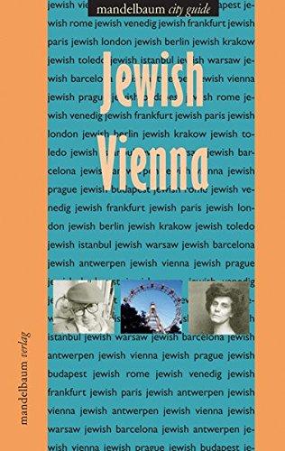 Jewish Vienna (Mandelbaum City Guide)