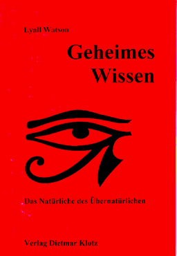 Geheimes Wissen: Das Natürliche des Übernatürlichen