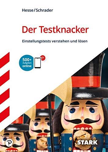 Hesse/Schrader: Der Testknacker - Einstellungstests verstehen und lösen