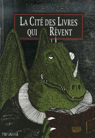 La cité des livres qui rêvent