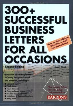 300+ Successful Business Letters for All Occasions (Barron's 300+ Successful Business Letters for All Occasions)