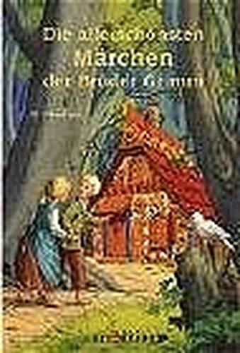 Die allerschönsten Märchen der Gebrüder Grimm: Band 1