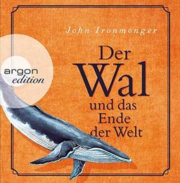 Der Wal und das Ende der Welt