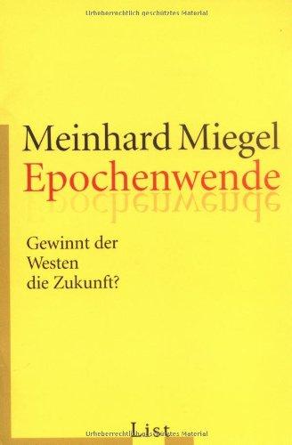 Epochenwende: Gewinnt der Westen die Zukunft?