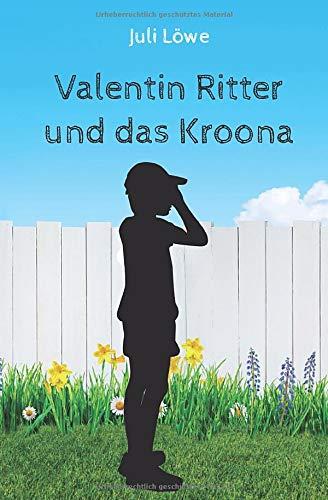 Valentin Ritter und das Kroona