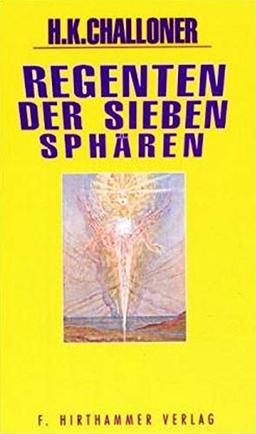 Regenten der 7 Sphären: Das Reich der hohen Devas