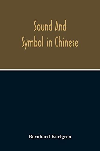 Sound And Symbol In Chinese