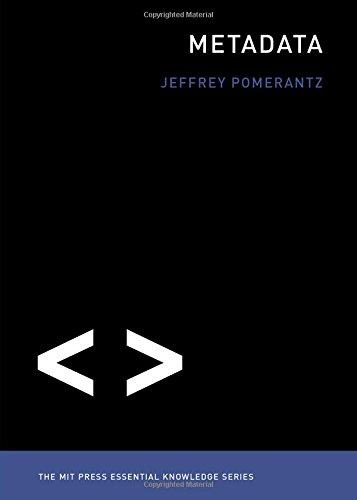 Metadata (MIT Press Essential Knowledge)