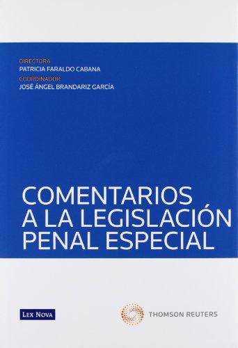 Comentarios a los delitos contenidos en las Leyes penales especiales (Monografía)