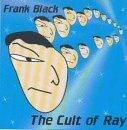 The Cult of Ray