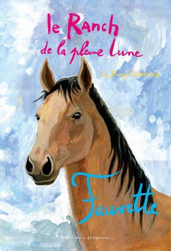 Le ranch de la Pleine Lune. Fauvette