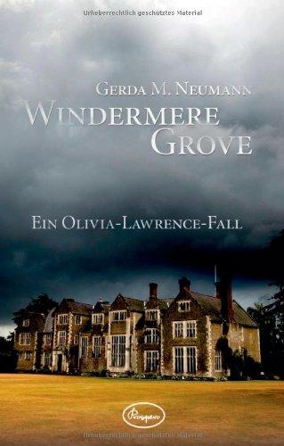 Windermere Grove: Ein Olivia-Lawrence-Fall