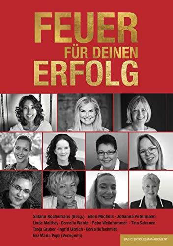 FEUER FÜR DEINEN ERFOLG (Kocherhans ERFOLG)