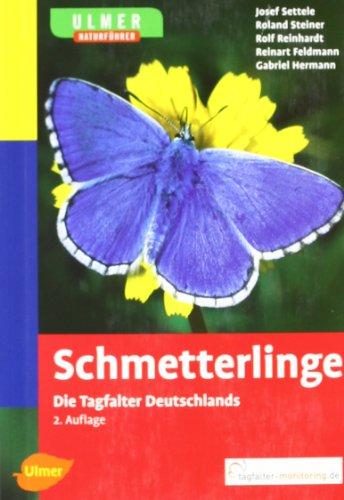 Ulmer Naturführer Schmetterlinge: Die Tagfalter Deutschlands