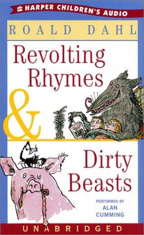 Revolting Rhymes & Dirty Beasts