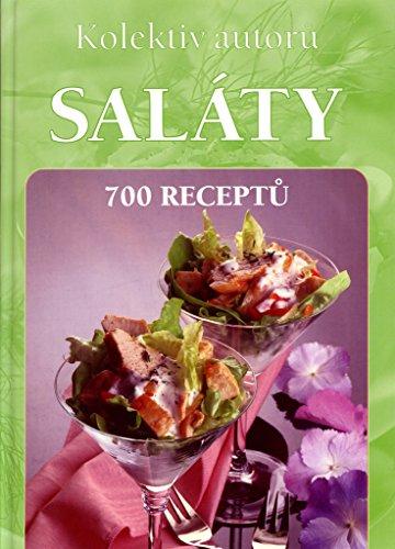 Saláty 700 receptů (2006)