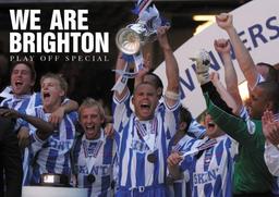 We are Brighton: Play Off Special