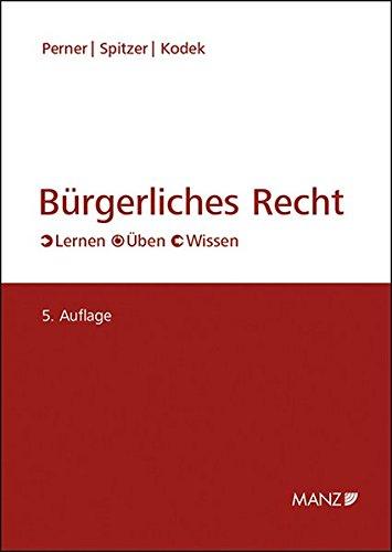 Bürgerliches Recht: Lernen - Üben - Wissen - inkl Glossar