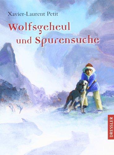 Wolfsgeheul und Spurensuche