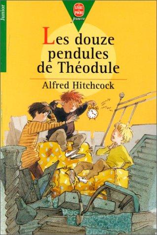 Les Douze pendules de Théodule