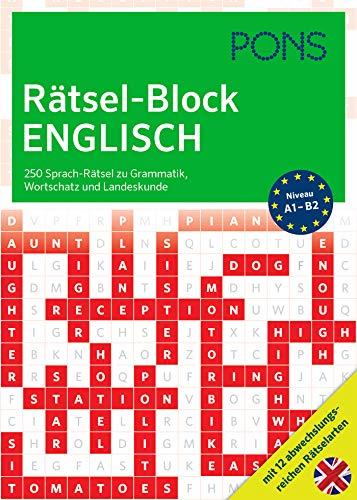 PONS Rätsel-Block Englisch: 250 Sprach-Rätsel zu Grammatik, Wortschatz und Landeskunde mit 12 abwechslungsreichen Rätselarten (PONS Sprachrätsel)