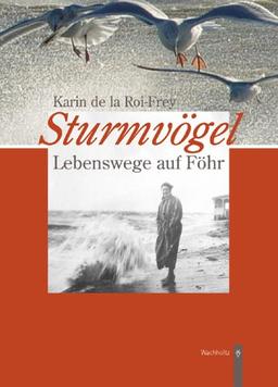 Sturmvögel: Lebenswege auf Föhr