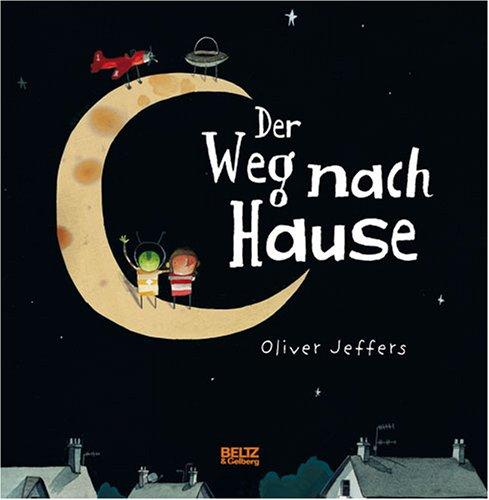 Der Weg nach Hause: Vierfarbiges Bilderbuch