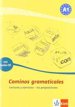 Caminos gramaticales A1. Heft und Audio-CD mit Lösungen: Lecturas y ejercicios - las preposiciones