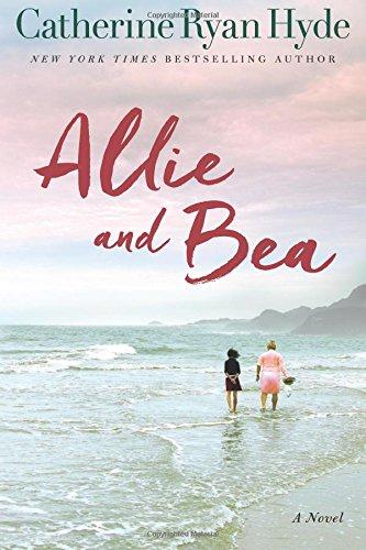 Allie and Bea  : A Novel