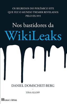 Nos Bastidores da Wikileaks (Portuguese Edition) [Paperback] Daniel Domscheit-Berg