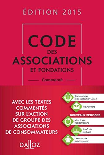 Code des associations et fondations 2015, commenté