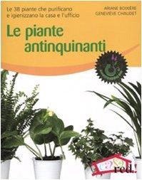 Le piante antinquinanti (Verde in casa, Band 29)