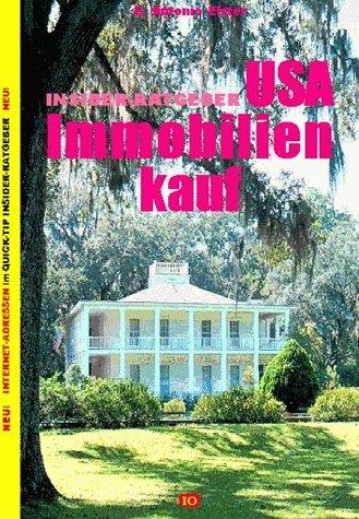 Insider Ratgeber USA. Immobilienkauf