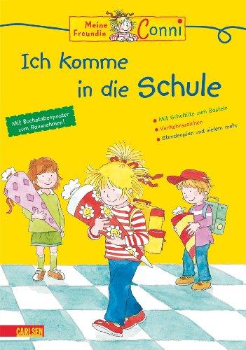 Conni Gelbe Reihe: Ich komme in die Schule: mit neuem Logo