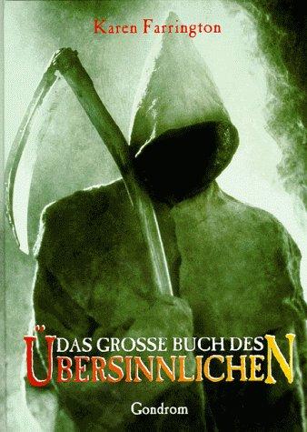 Das große Buch des Übersinnlichen