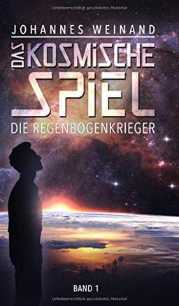 Das Kosmische Spiel: Die Regenbogenkrieger