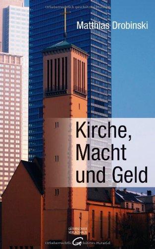 Kirche, Macht und Geld