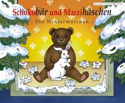 Schokobär und Marzihäschen: Ein Wintermärchen als Bilderbuch