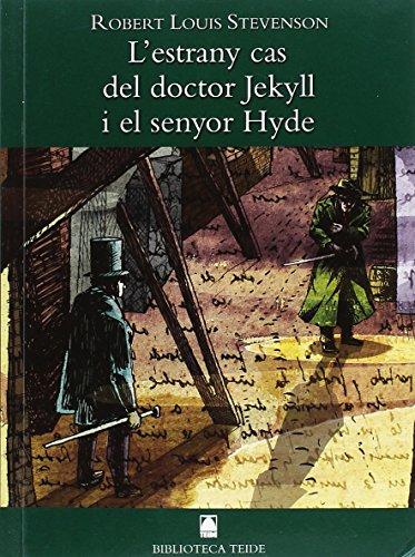 L'extrany cas del doctor Jekyll i el senyor Hyde