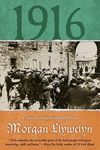 1916: A Novel of the Irish Rebellion (Irish Century)